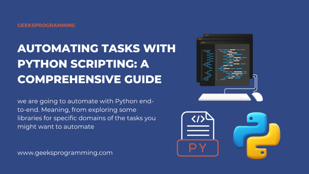 Automating Tasks with Python Scripting