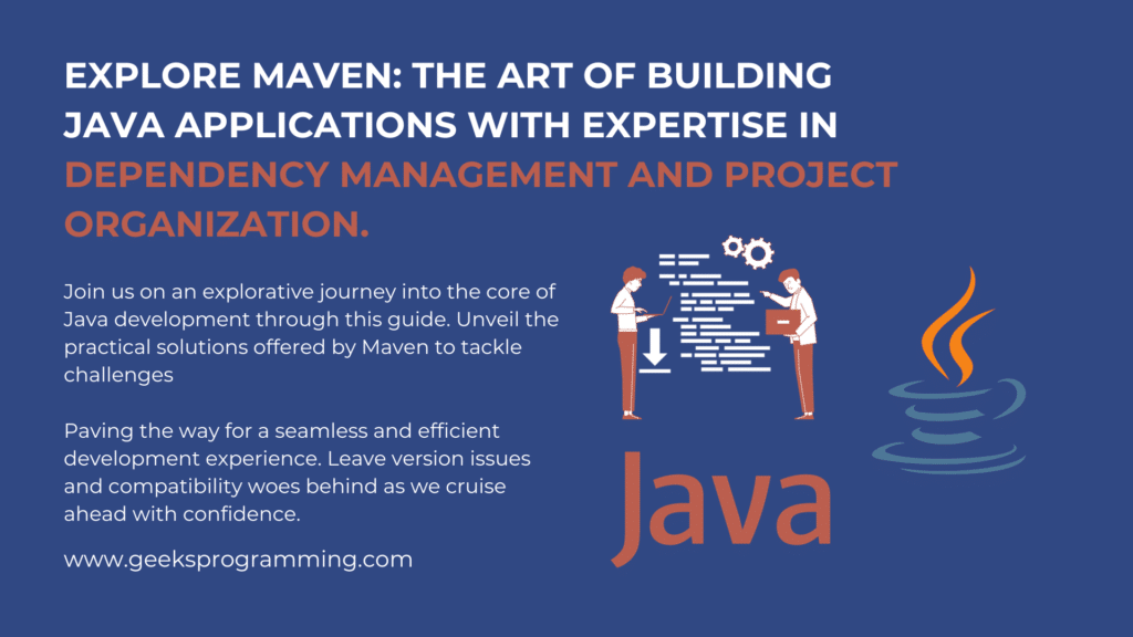 Discover the practical solutions Maven provides to overcome challenges, ensuring a smooth ride through streamlined development.