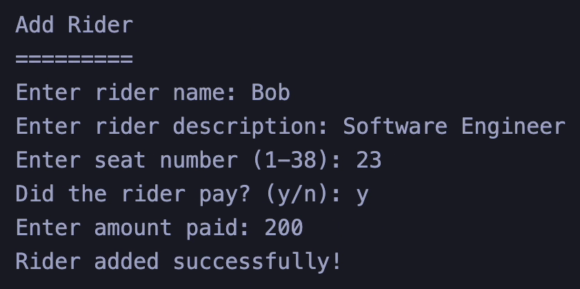 Add Rider prompts accepting Bob, Software Engineer, seat 23, and a 200 payment